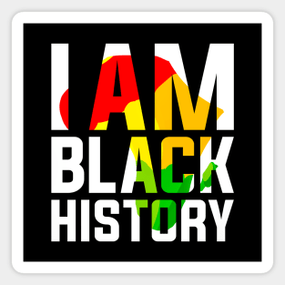 I Am Black History Black History Month Magnet